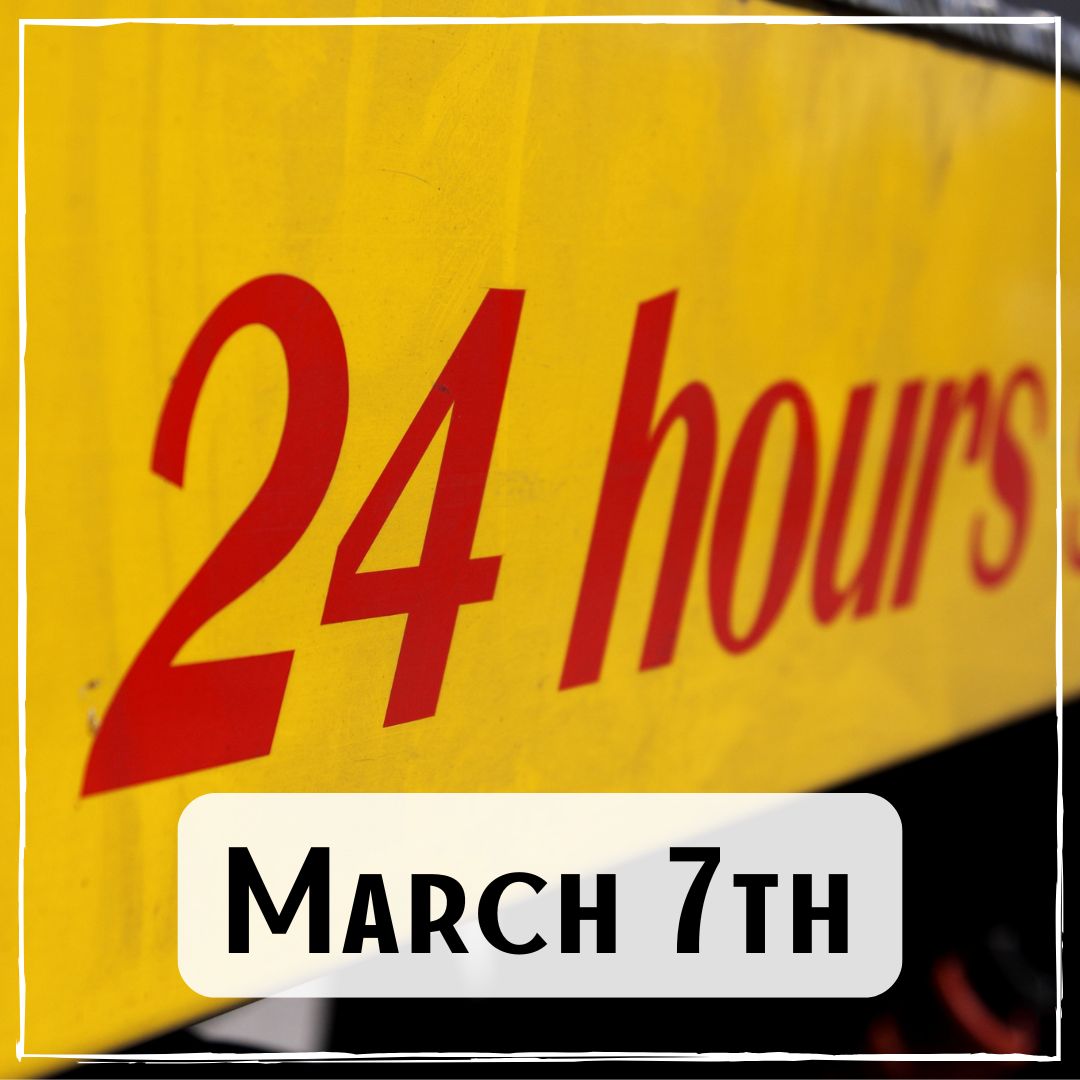 March 7th - a painted yellow wall with the text 24 hours painted in red