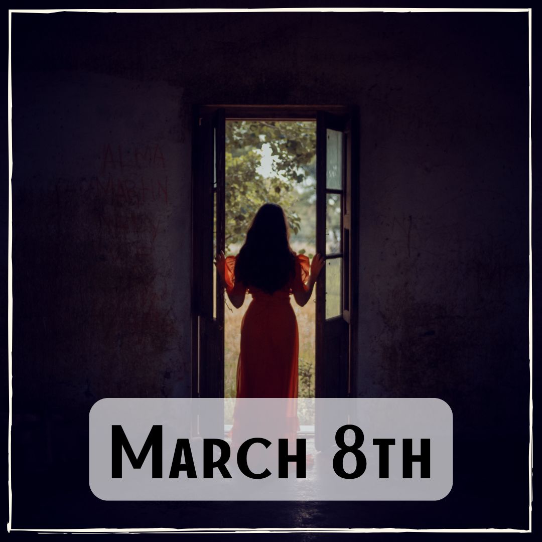 March 8th - a backlit person standing in a doorway looking outside