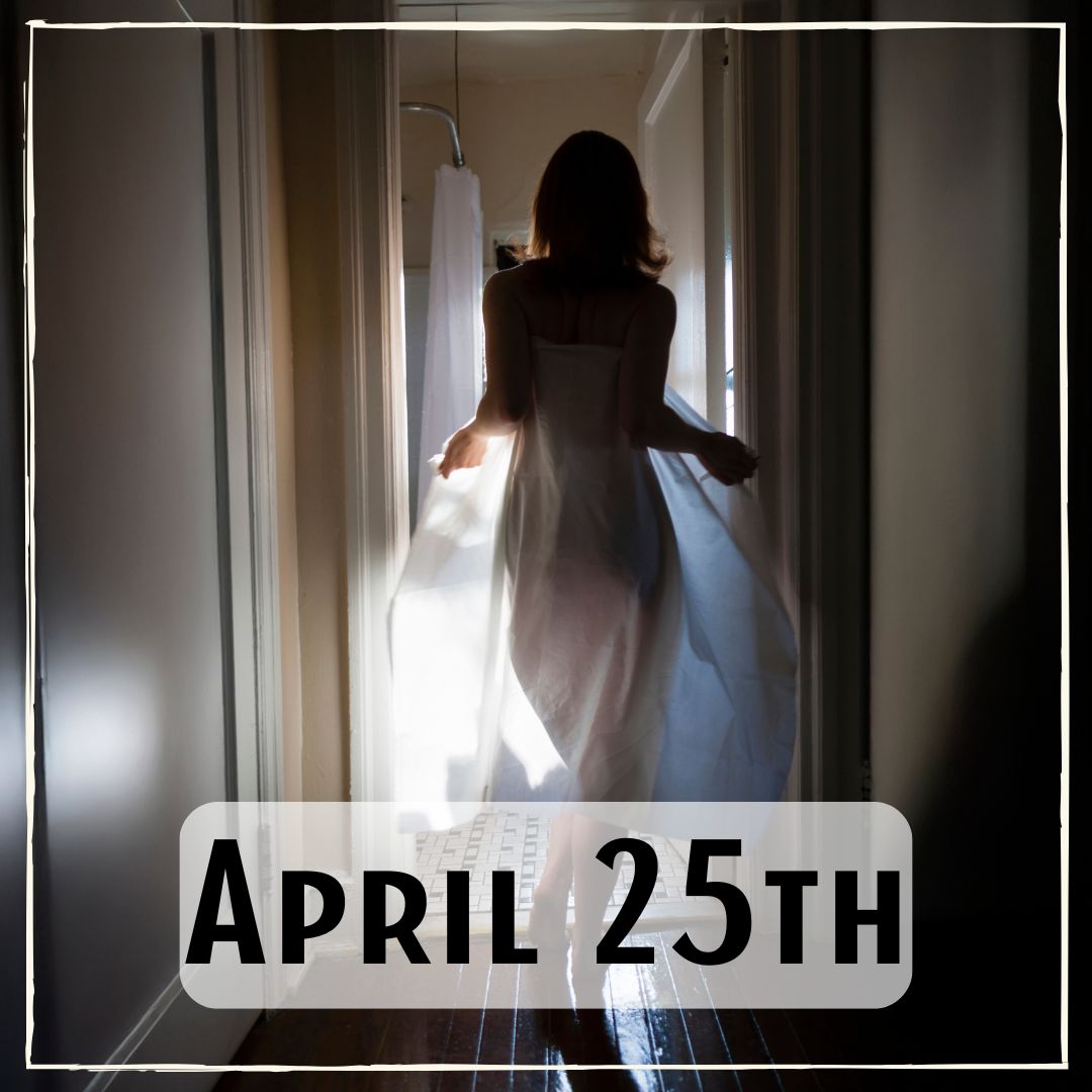 April 24th - a person walking down a dim lit hallway
