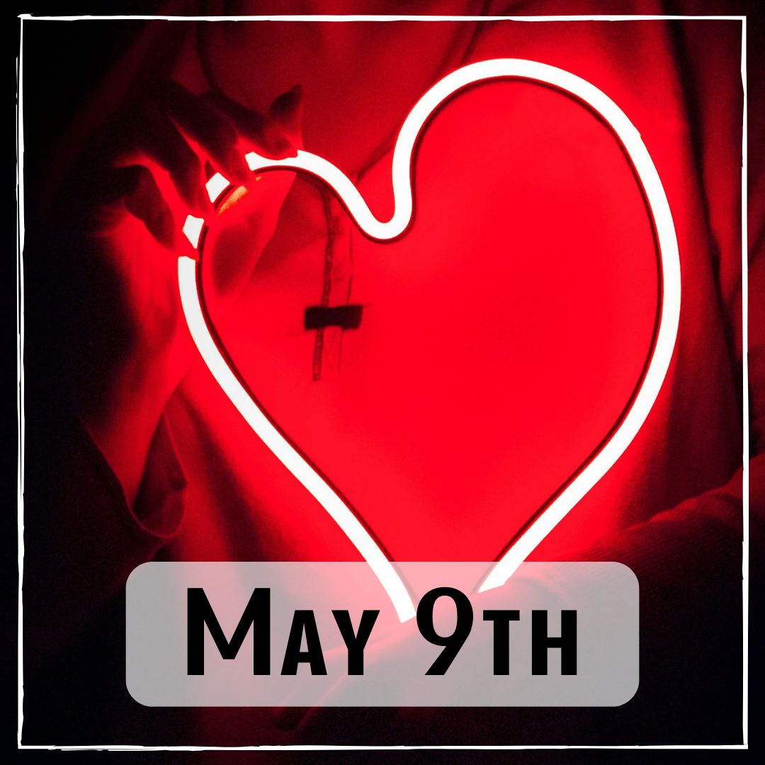 May 9th - a neon sign of a red heart