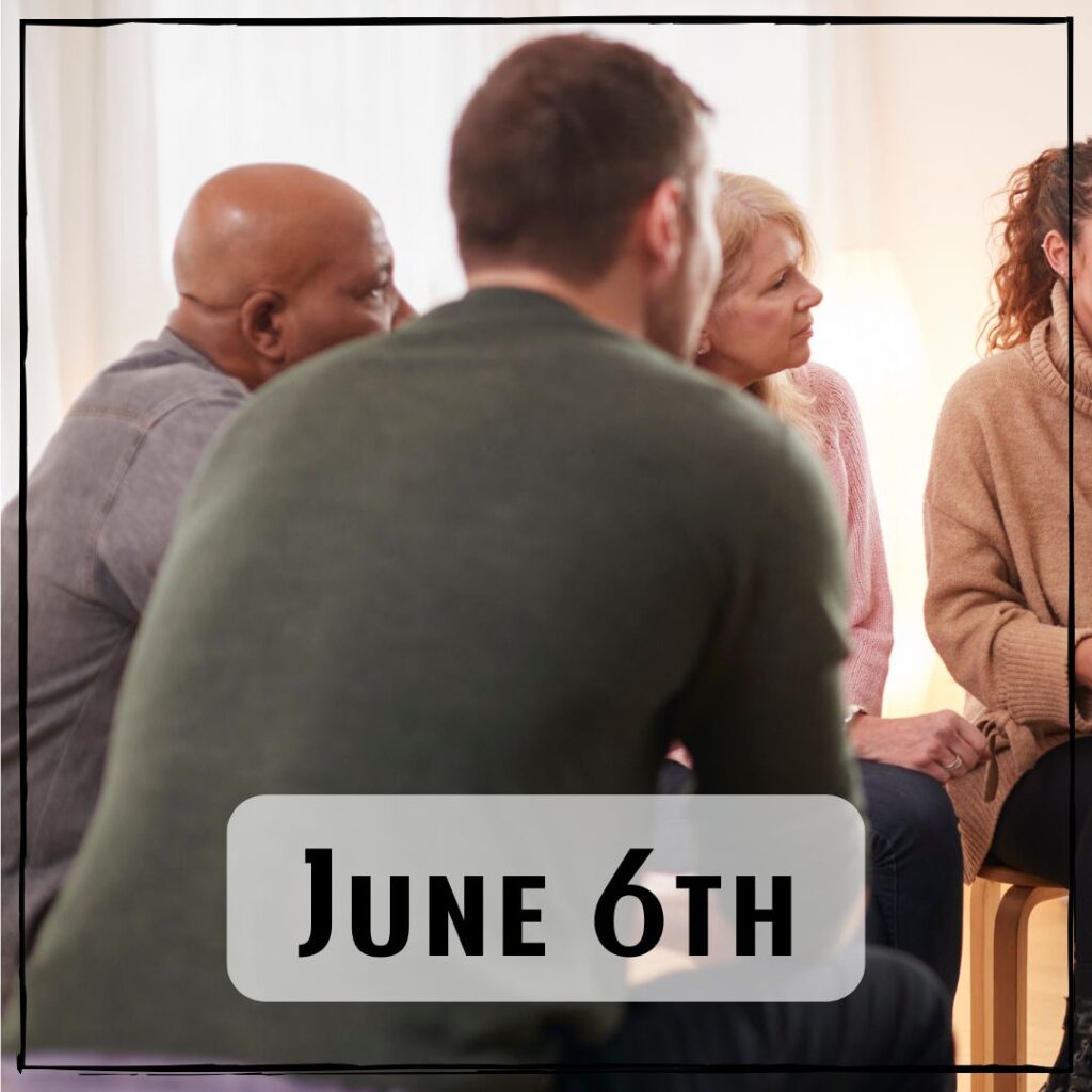 June 6th - a circle of people at a meeting