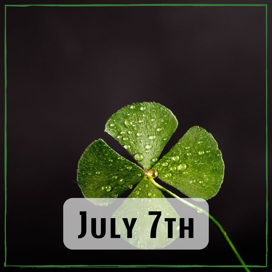 July 7th - a four leaf clover