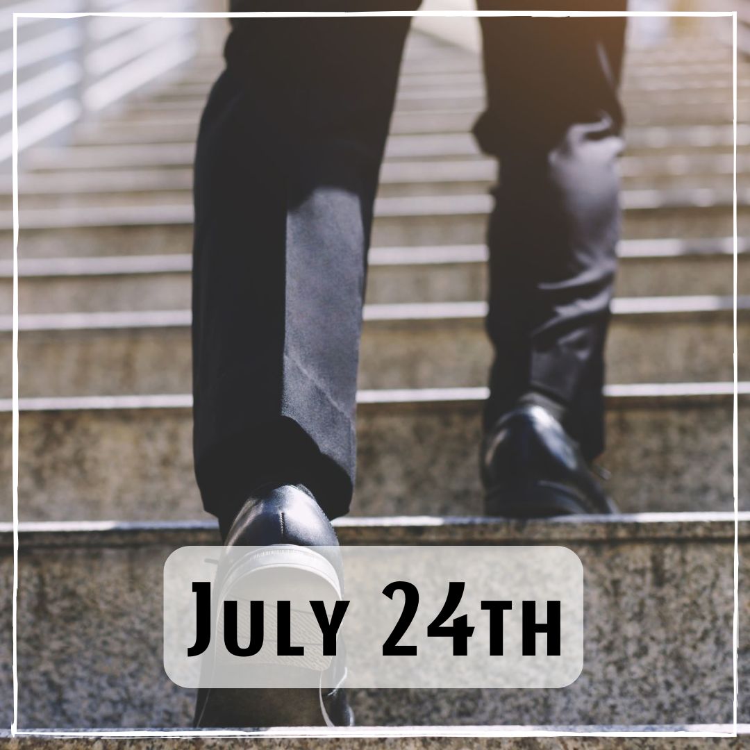 July 24th - a person wearing a suit walking up cement steps