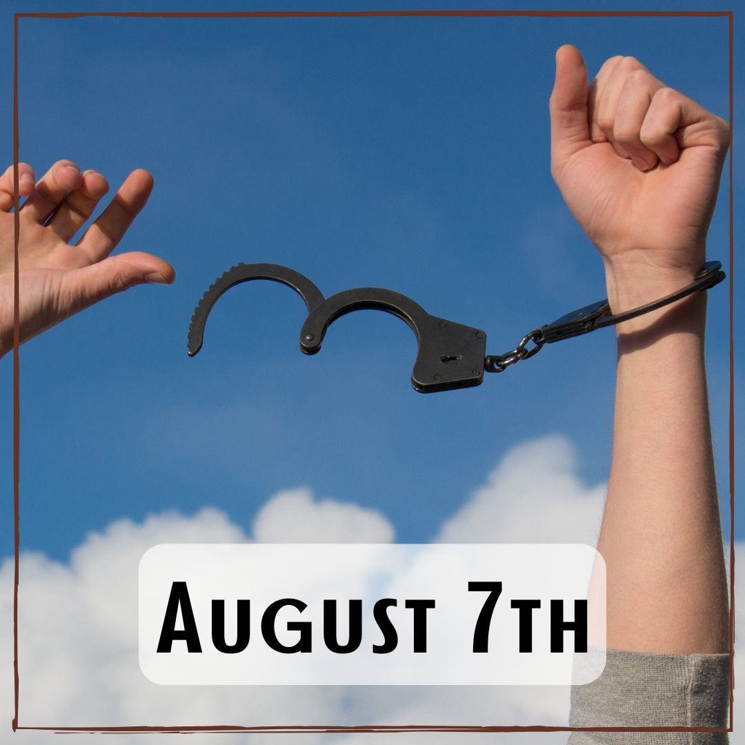 August 7th - hands breakout out of a pair of handcuffs