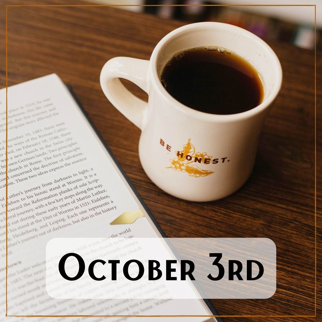 October 3rd - a cup of coffee on a desk