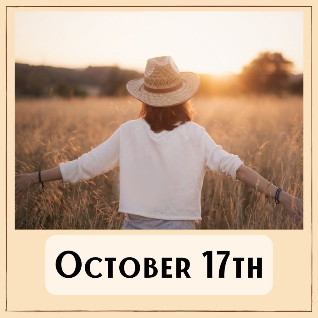 October 17th - a person walking through a wheat field