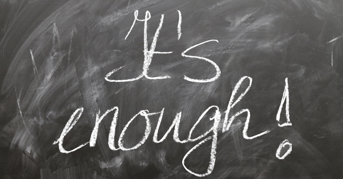IT'S ENOUGH WRITTEN ON A CHALK BOARD