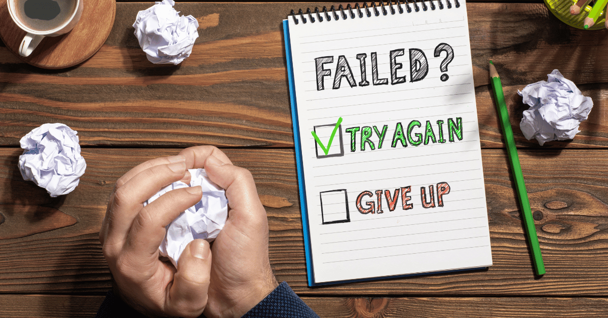 A person crumbling up paper and a note paper with the question "failed?" and two options "try again and give up". Try again is check off