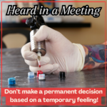 Heard in a Meeting